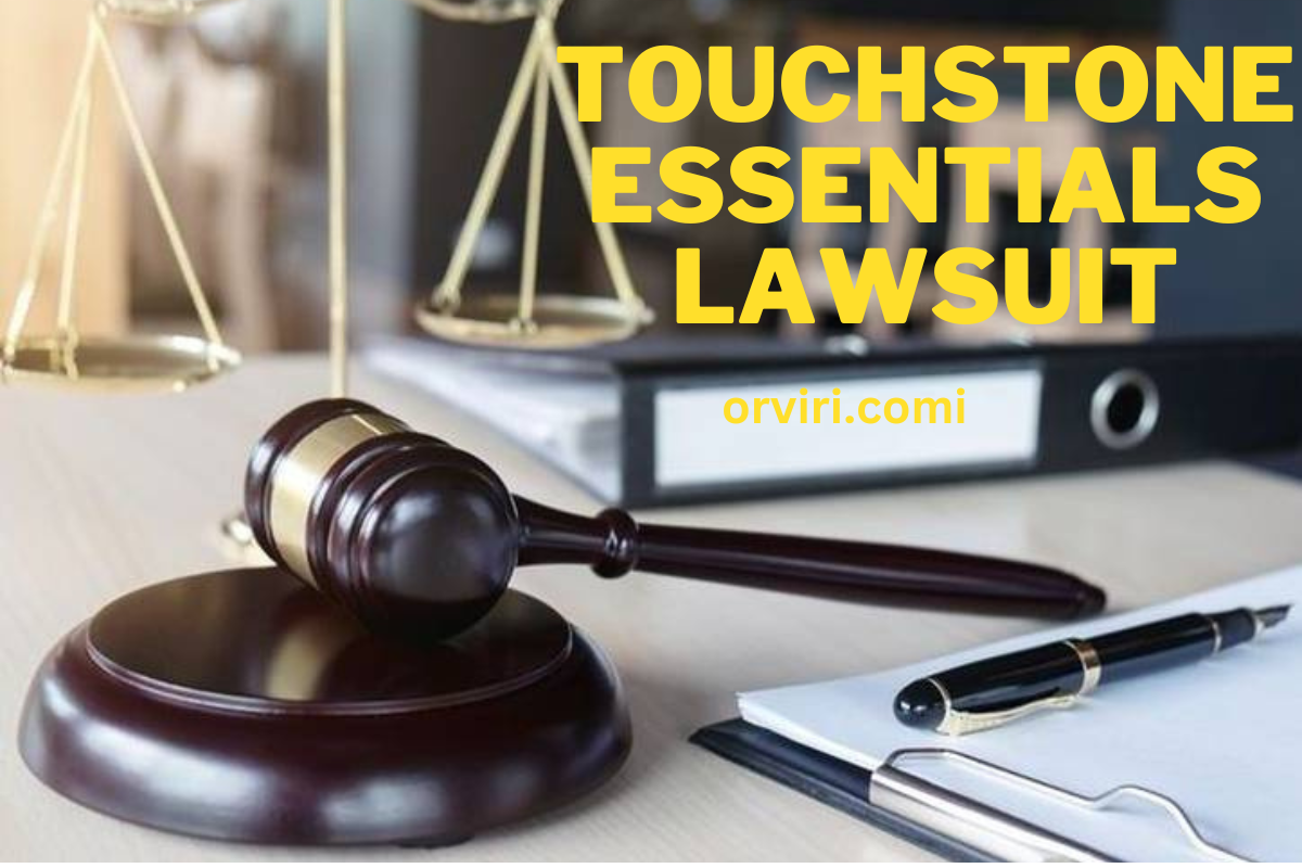 Touchstone Essentials Lawsuit